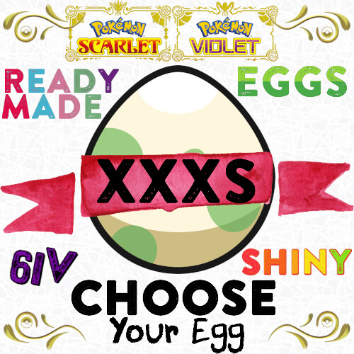 Choose shiny xxxs - egg, 6iv